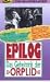 VHS : Epilog: Das Geheimnis der Orplid