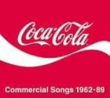 Coca-Cola Commercial Songs 1962-1989