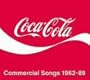 Coca-Cola Commercial Songs 1962-89