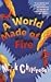 World Made of Fire