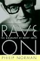 Rave On: The Biography of Buddy Holly