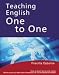 Teaching English One to One: How to Teach One to One Classes - For the Professional English Language Teacher