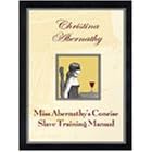 Miss Abernathy's Concise Slave Training Manual