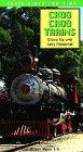Choo Choo Trains Close Up [VHS]
