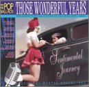 Those Wonderful Years 4: Sentimental Journey