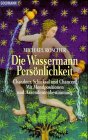 Produkt-Bild: Die Wassermann-Pers&ouml;nlichkeit: Charakter, Schicksal und Chancen. Mit Mondpositionen und Aszendentenbestimmung