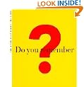 Do You Remember?: The Book That Takes You Back