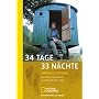 34 Tage, 33 N�chte: Von Paris nach Berlin zu Fu� und ohne Geld