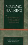 Academic Planning: The Heart and Soul of the Academic Strategic Plan