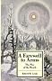 A Farewell to Arms: The War of the Words (Twayne's Masterworks Studies)