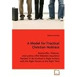 A Model for Practical Christian Holinessby Dennis Lawrence