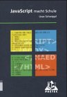 JavaScript macht Schule. - Uwe Schwippl