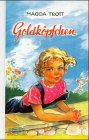 Goldköpfchen, Bd.1, Goldköpfchen, Buch