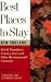 Best Places to Stay in New England (6th ed)