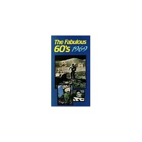 Fabulous 60's: 1969 [VHS]