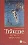 Tr�ume erinnern und deuten. Eine praktischen Anleitung