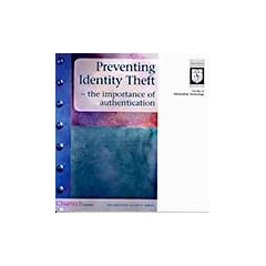 Preventing Identity Theft: The Importance of Authentication (Information Security)