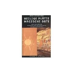 Heilige Pl�tze, Magische Orte