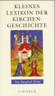 Produkt-Bild: Kleines Lexikon der Kirchengeschichte