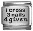 Clearly Charming One Cross Three Nails Forgiven Laser Italian Charm