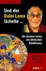 Und der Dalai Lama l�chelte...: Die dunklen Seiten des tibetischen Buddhismus - Bruno Waldvogel-Frei