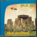 Revue Pfm  / The Arrival