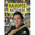 Kalkofes Mattscheibe