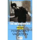 Permanent Vacation/Coffee And Cigarettes [VHS]