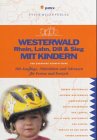 Westerwald, Rhein, Lahn, Dill & Sieg...