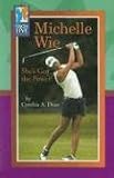 Michelle Wie: She's Got the Power! (High Five Reading)