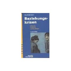 Beziehungskrisen: erkennen, verstehen und bew�ltigen