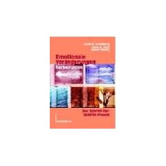 Emotionale Ver�nderung f�rdern: Grundlagen einer proze�- und erlebensorientierten Therapie