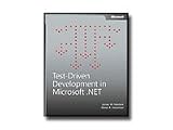 TEST DRIVEN DEVELOPMENT-IN MICROSOFT .NET ( 0-7356-1948-4 )