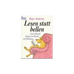 Lesen statt bellen. Auch Hunde haben ein Recht auf Bildung.