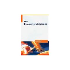 Die Zwangsversteigerung