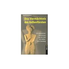 Das Verm�chtnis des Keltenf�rsten