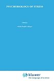 Psychobiology of Stress (NATO Science Series D: (closed))