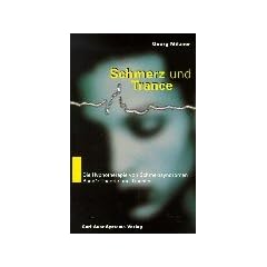 Schmerz und Trance. Die Hypnotherapie von Schmerzsyndromen: Schmerz und Trance, Bd.1, Theorie und Transfer