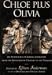 Chloe Plus Olivia: An Anthology of Lesbian and Bisexual Literature from the 17th Century to th