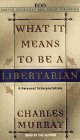 What It Means to Be a Libertarian (Au)