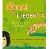 Das Dschungel LIEDERbuch: Noten und Texte zum Musical