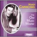 The Old Music Master by  Hoagy Carmichael 