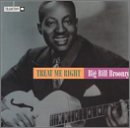 Review Big Bill Broonzy  / Treat Me Right