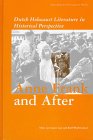 Anne Frank and After: Dutch Holocaust Literature in a Historical Perspective (Dutch Holocaust Literature in Historical Perspective)