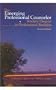 The Emerging Professional Counselor: Student Dreams To Professional Realities