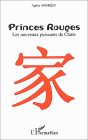 Princes rouges : Les nouveaux puissants de Chine
