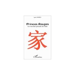 Princes rouges : Les nouveaux puissants de Chine