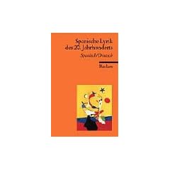 Spanische Lyrik des 20. Jahrhunderts: Span. /Dt.