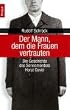 Der Biedermann: Die Geschichte des Frauenm�rders Horst David