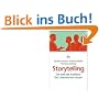 Storytelling: Die Kraft des Erz�hlens f�rs Unternehmen nutzen